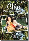 Capa do livro Cléo, Minha Eterna Cãopanheira, Larissa Rios