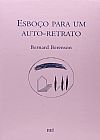 Capa do livro ESBOCO PARA UM AUTO-RETRATO, BERENSON BERENSON