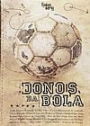 Capa do livro Donos da Bola, Maria Alice Zarur Coelho