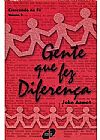 Capa do livro Gente que Fez Diferença, JOHN AAMOT