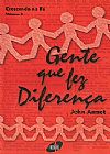 Capa do livro Gente que Fez Diferença, JOHN AAMOT