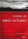 Capa do livro Gest�o do Meio Urbano, Tatiana Souto Maior de Oliveira