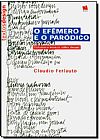 Capa do livro Efemero E O Parodico, O, Claudio Ferlauto