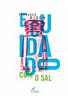 Capa do livro E Cuidado Com o Sal, Fernando Risch