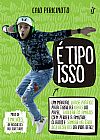 Capa do livro É tipo isso, Caio Pericinoto