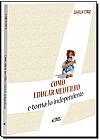 Capa do livro Como Educar Meu Filho e Torna-lo Independente?, Antônio Oliveira Cruz