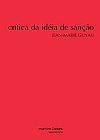 Capa do livro CRITICA DA ID�IA DE SAN��O���, JEAN MARIE GUYAU