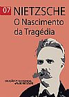 Capa do livro Nietzsche: o Nascimento da Trag�dia - Vol 7, Friedrich Nietzsche