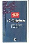 Capa do livro Original, O, JEAN JACQUES FIECHTER