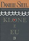 Capa do livro Klone e eu, Danielle Steel