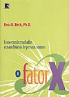 Capa do livro O FATOR X, Ross R. Reck