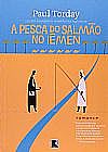 Capa do livro PESCA DO SALMAO NO IEMEN, A, TORDAY