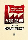 Capa do livro Maio de 68: Explicado a Nicolas Sarkozy, Andre Glucksmann