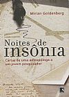 Capa do livro NOITES DE INS�NIA:CARTAS DE UMA ANTROP�LOGA A UM JOVEM PESQUISADOR, Mirian Goldenberg