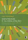 Capa do livro Identidade e globaliza��o, Liszt Vieira