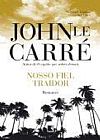 Capa do livro Nosso fiel traidor ( livro com manchas amareladas ), John Le Carre