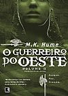 Capa do livro O guerreiro do Oeste (Vol. 2 Cr�nicas do rei Artur), Marilyn Hume