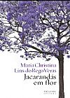 Capa do livro Jacarand�s em flor, Maria Christina Lins do Rego Veras