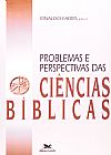 Capa do livro Problemas e Perspectivas das Ci�ncias B�blicas, Rinaldo Fabris