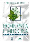 Capa do livro Homeopatia e medicina, Fran�ois Choffat