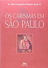 Capa do livro Os carismas em S�o Paulo, Jo�o Evangelista Martins Terra