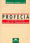 Capa do livro Profecia, Benigno Juanes