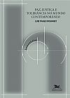 Capa do livro Paz, justiça e tolerância no mundo contemporâneo, Luiz Paulo Rouanet