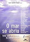 Capa do livro MAR SE ABRIU, O, SUSIN, LUIZ CARLOS