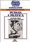Capa do livro Pensar a pr�tica, Carlos R. Brand�o