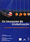 Capa do livro Os impasses da globaliza��o - Volume I: Hegemonia e contra-hegemonia, Theotonio dos Santos