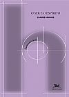 Capa do livro O ser e o esp�rito, Claude Bruaire