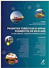 Capa do livro Produtos tur�sticos e novos segmentos de mercado, 
