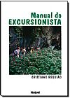 Capa do livro Manual do Excursionista, cristiano REQUIAO,CRISTIANO
