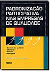 Capa do livro PADRONIZACAO PARTICIPATIVA NAS EMPRESAS, ARANTES,ALOYSIO SERG