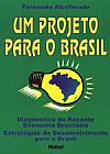 Capa do livro PROJETO PARA O BRASIL,UM, Fernando Alcoforado