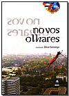Capa do livro NOVOS OLHARES, Marculino Camargo