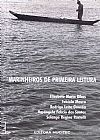 Capa do livro Marinheiros de primeira leitura, Solange Regina Ros�ngela Fel�cio dos; Rastelli