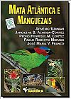 Capa do livro Mata Atlântica e Manguezais, Armênio Uzunian