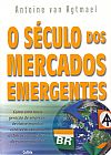 Capa do livro O S�culo dos Mercados Emergentes, Antoine Van Agtmael