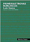 Capa do livro PRIMEIRAS TROVAS BURLESCAS, GAMA,L.