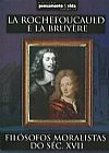 Capa do livro La Rochefoucauld e La Bruy�re, LA Bruy�re