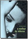 Capa do livro Melhor do Inferno, O, Christiane Tassis