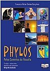 Capa do livro Phylos: Pelos Caminhos Da Filosofia, Francisco Heitor