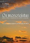 Capa do livro Os monote�stas ? vol. II, F. E. Peters