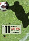 Capa do livro Os 11 maiores goleiros do futebol brasileiro, Luis Augusto Simon