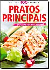 Capa do livro Pratos Principais - Cole��o + - 100 Calorias, EDITORA IMPALA