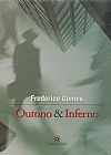 Capa do livro Outono & Inferno, Frederico Gomes