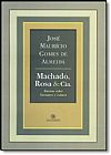Capa do livro Machado, Rosa & Cia: Ensaios Sobre Literatura e Cultura, José Maurício Gomes de Almeida