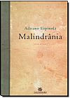 Capa do livro MALINDRANIA - RELATOS, ESPINOLA