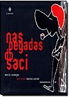 Capa do livro Nas Pegadas do Saci, Marcia Camargos